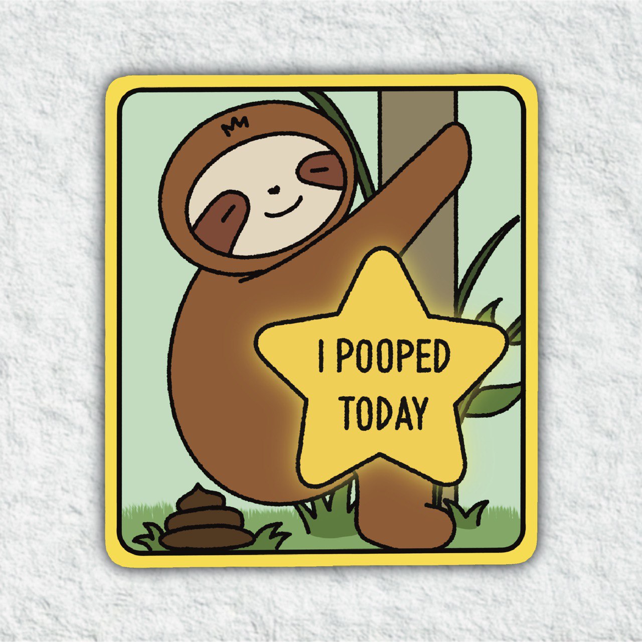 I Pooped Today Sticker