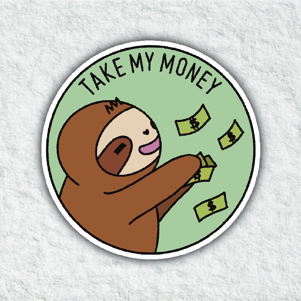 Take My Money Sticker